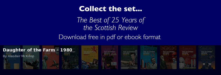 Daughter of the Farm – 1980 - Scottish Review article by Alasdair McKillop