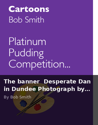 The banner Desperate Dan in Dundee Photograph by… - Scottish Review article by Bob Smith