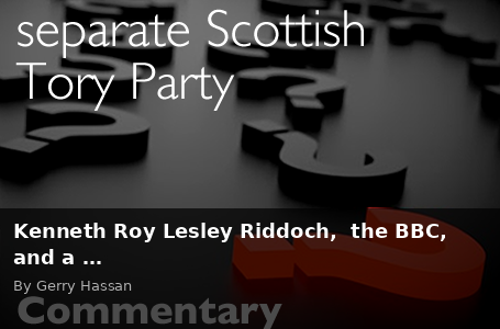 Kenneth Roy Lesley Riddoch, the BBC, and a … - Scottish Review article by Gerry Hassan