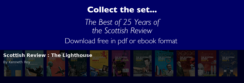 Scottish Review : The Lighthouse - Scottish Review article by Kenneth Roy