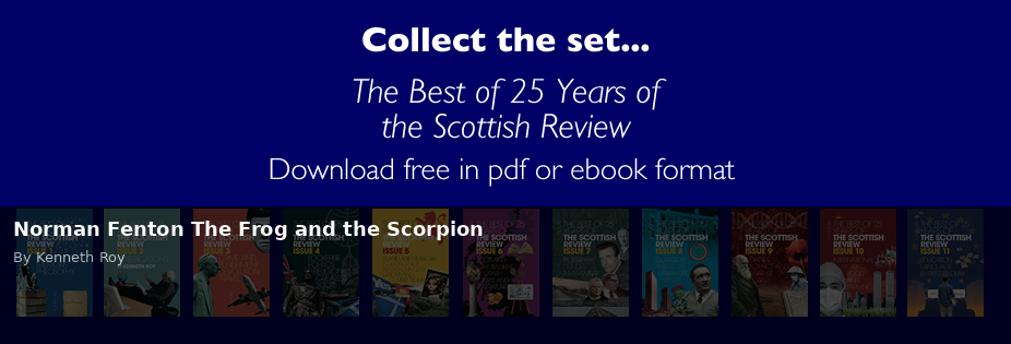 Norman Fenton The Frog and the Scorpion - Scottish Review article by Kenneth Roy