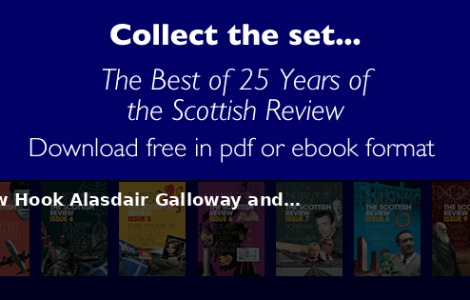 Kenneth Roy Andrew Hook Alasdair Galloway and… - Scottish Review article by Kenneth Roy