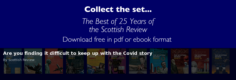 Are you finding it difficult to keep up with the Covid story - Scottish Review article by Scottish Review