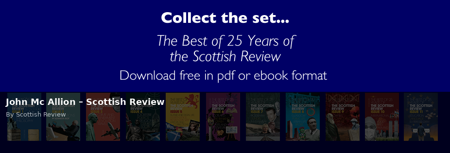 John Mc Allion – Scottish Review - Scottish Review article by Scottish Review