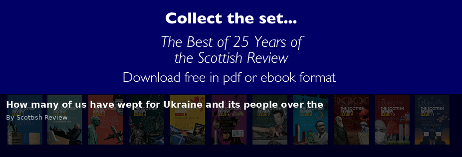 How many of us have wept for Ukraine and its people over the - Scottish Review article by Scottish Review
