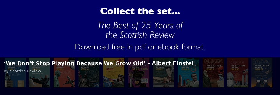 ‘We Don’t Stop Playing Because We Grow Old’ – Albert Einstei - Scottish Review article by Scottish Review