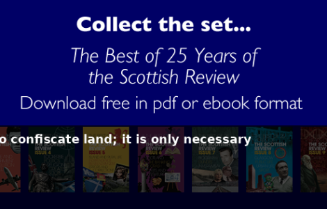 It is not necessary to confiscate land; it is only necessary - Scottish Review article by Scottish Review