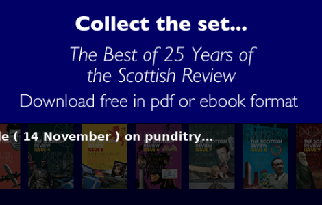 Kenneth Roy’s article ( 14 November ) on punditry… - Scottish Review article by Scottish Review