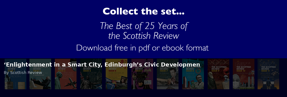 ‘Enlightenment in a Smart City, Edinburgh’s Civic Developmen - Scottish Review article by Scottish Review