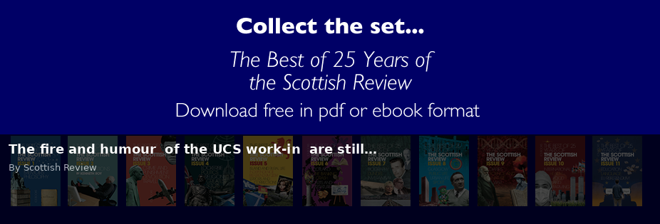 The fire and humour of the UCS work-in are still… - Scottish Review article by Scottish Review