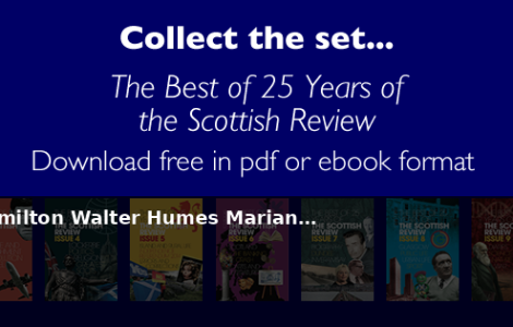 Kenneth Roy Ian Hamilton Walter Humes Marian… - Scottish Review article by Scottish Review