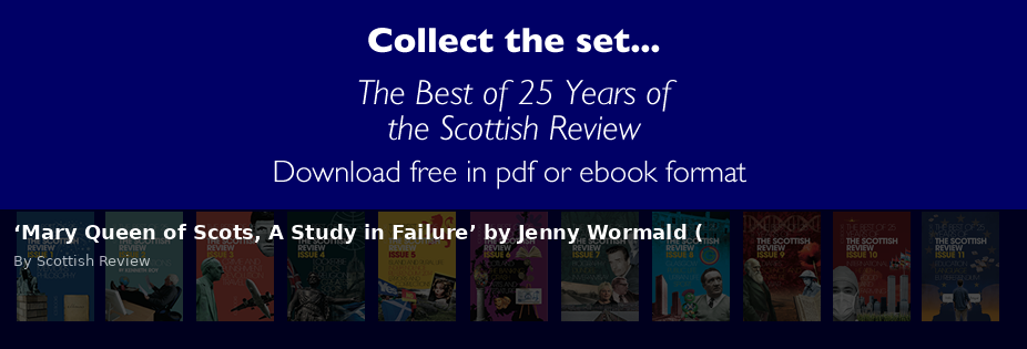 ‘Mary Queen of Scots, A Study in Failure’ by Jenny Wormald ( - Scottish Review article by Scottish Review