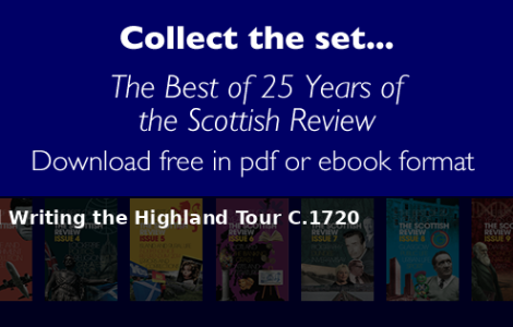 ‘Stepping Westward Writing the Highland Tour C.1720 - Scottish Review article by Scottish Review